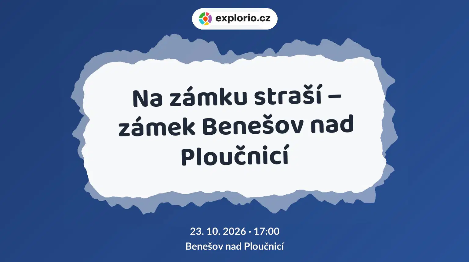 Na zámku straší – zámek Benešov nad Ploučnicí – prohlídky a Muzea, Benešov nad Ploučnicí
