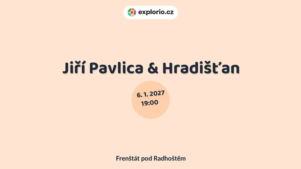 Jiří Pavlica & Hradišťan – divadlo, Hudba a Kino, Frenštát pod Radhoštěm