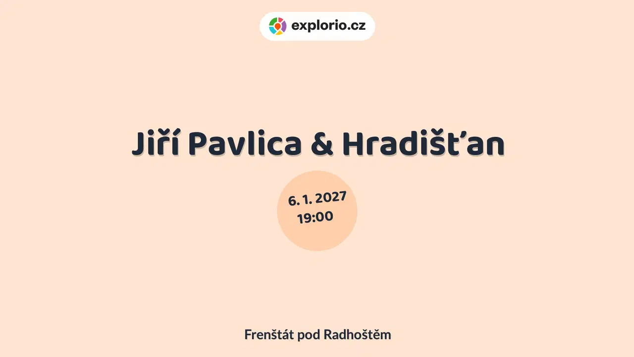 Jiří Pavlica & Hradišťan – divadlo, Hudba a Kino, Frenštát pod Radhoštěm