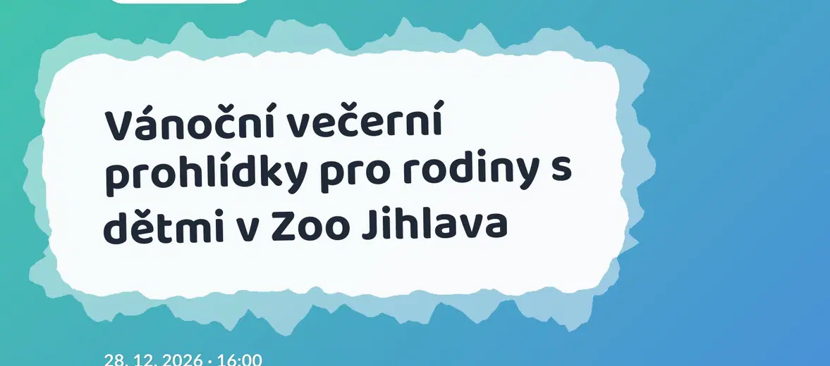 Vánoční večerní prohlídky pro rodiny s dětmi v Zoo Jihlava – příroda a Zvířátka, Jihlava