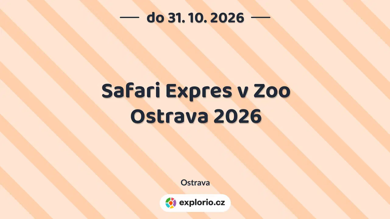 Safari Expres v Zoo Ostrava 2026 – sport a Pohyb, Ostrava