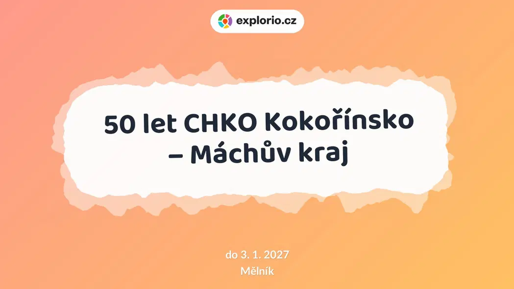 50 let CHKO Kokořínsko – Máchův kraj – prohlídky a Muzea, Mělník