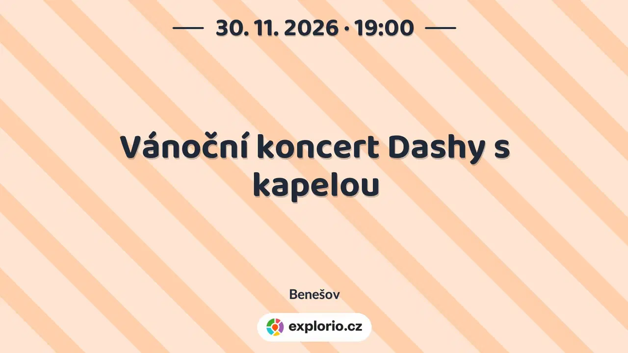 Vánoční koncert Dashy s kapelou – divadlo, Hudba a Kino, Benešov