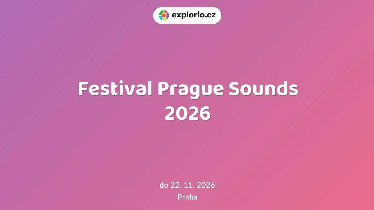 Festival Prague Sounds 2026 – festivaly a Slavnosti, Praha