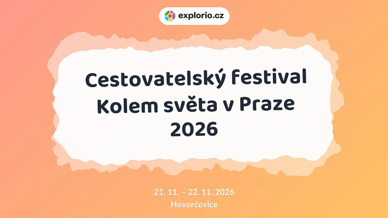 Cestovatelský festival Kolem světa v Praze 2026 – festivaly a Slavnosti, Hovorčovice