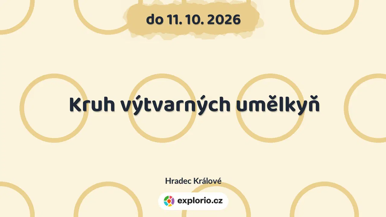 Kruh výtvarných umělkyň – prohlídky a Muzea, Hradec Králové