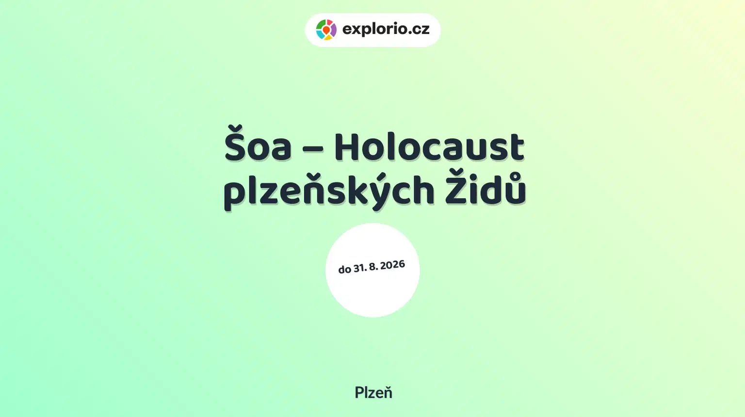 Šoa – Holocaust plzeňských Židů – festivaly a Slavnosti, Plzeň