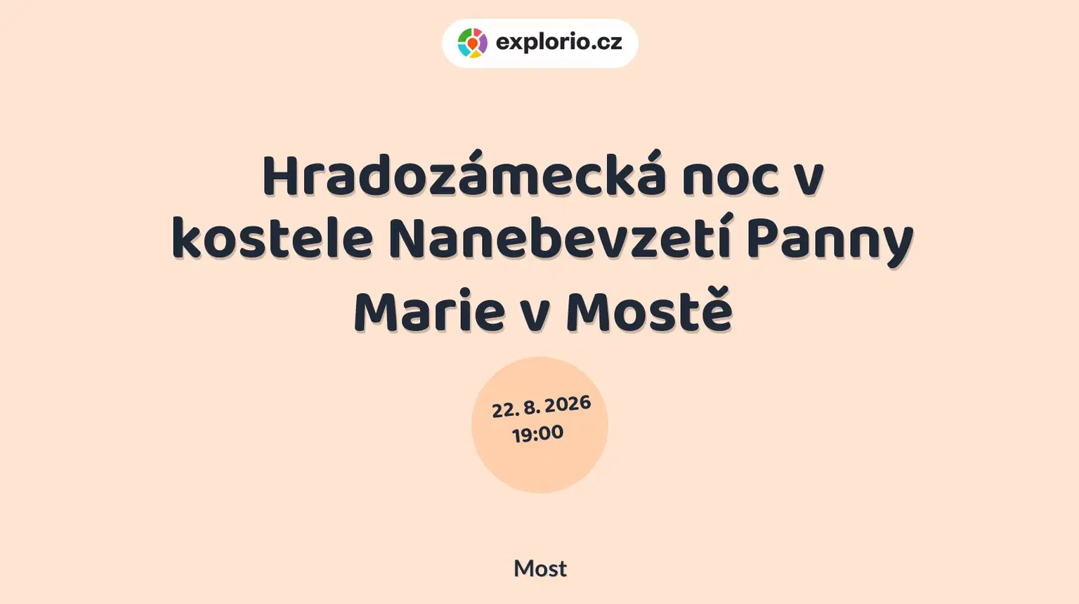 Hradozámecká noc v kostele Nanebevzetí Panny Marie v Mostě – festivaly a Slavnosti, Most