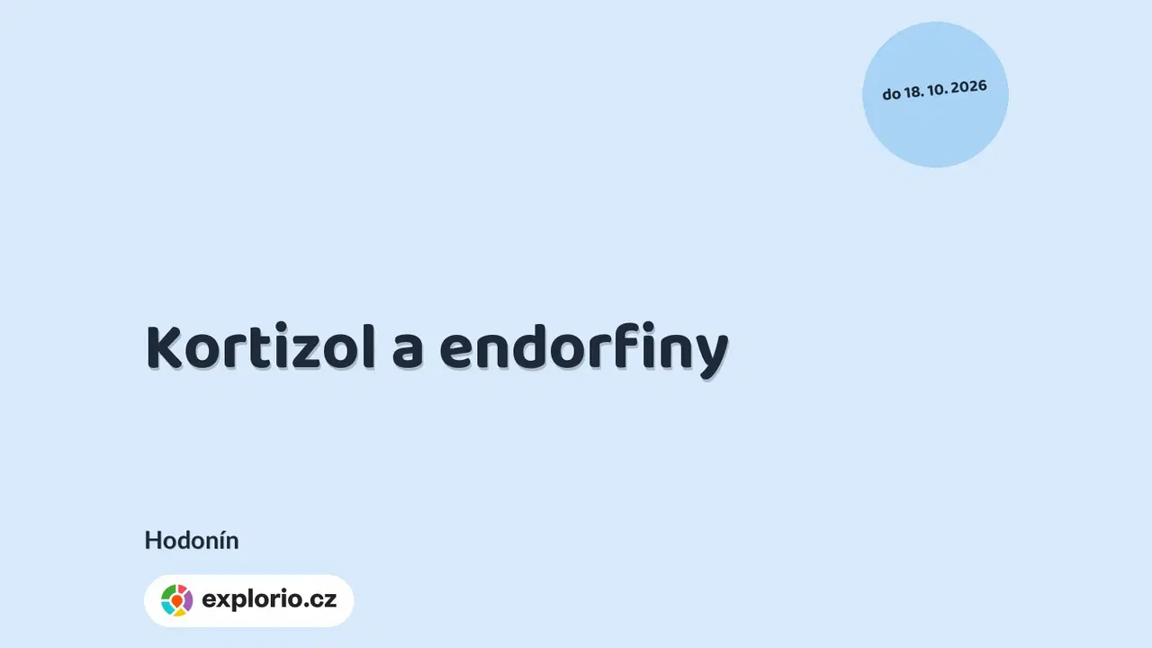 Kortizol a endorfiny – prohlídky a Muzea, Hodonín