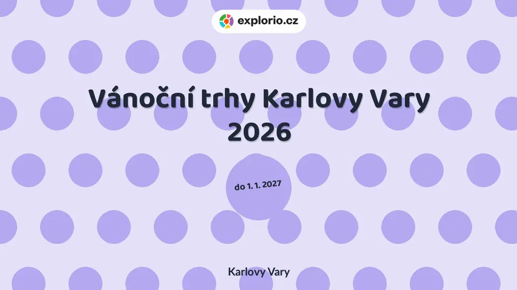Vánoční trhy Karlovy Vary 2026 – festivaly a Slavnosti, Karlovy Vary
