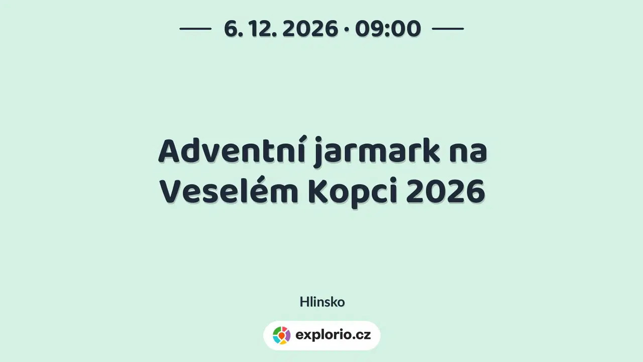 Adventní jarmark na Veselém Kopci 2026 – festivaly a Slavnosti, Hlinsko