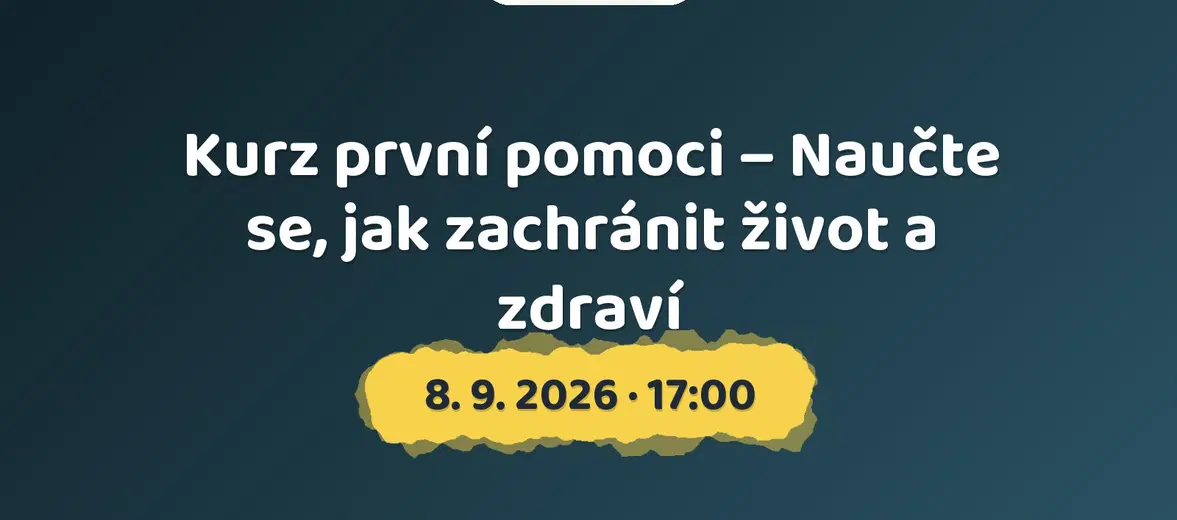 Kurz první pomoci – Naučte se, jak zachránit život a zdraví – tvořivé dílny a Workshopy, Nové Město na Moravě