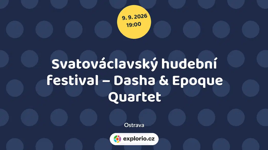 Svatováclavský hudební festival – Dasha & Epoque Quartet – divadlo, Hudba a Kino, Ostrava