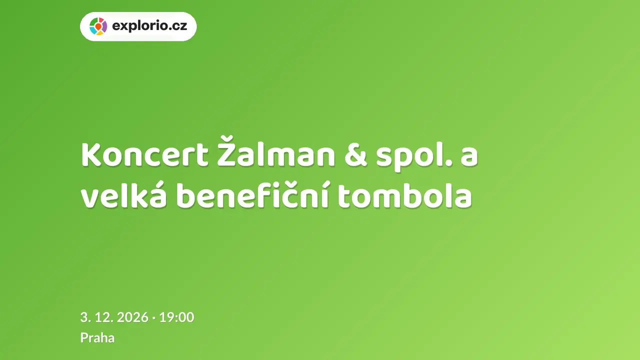 Koncert Žalman & spol. a velká benefiční tombola – divadlo, Hudba a Kino, Praha