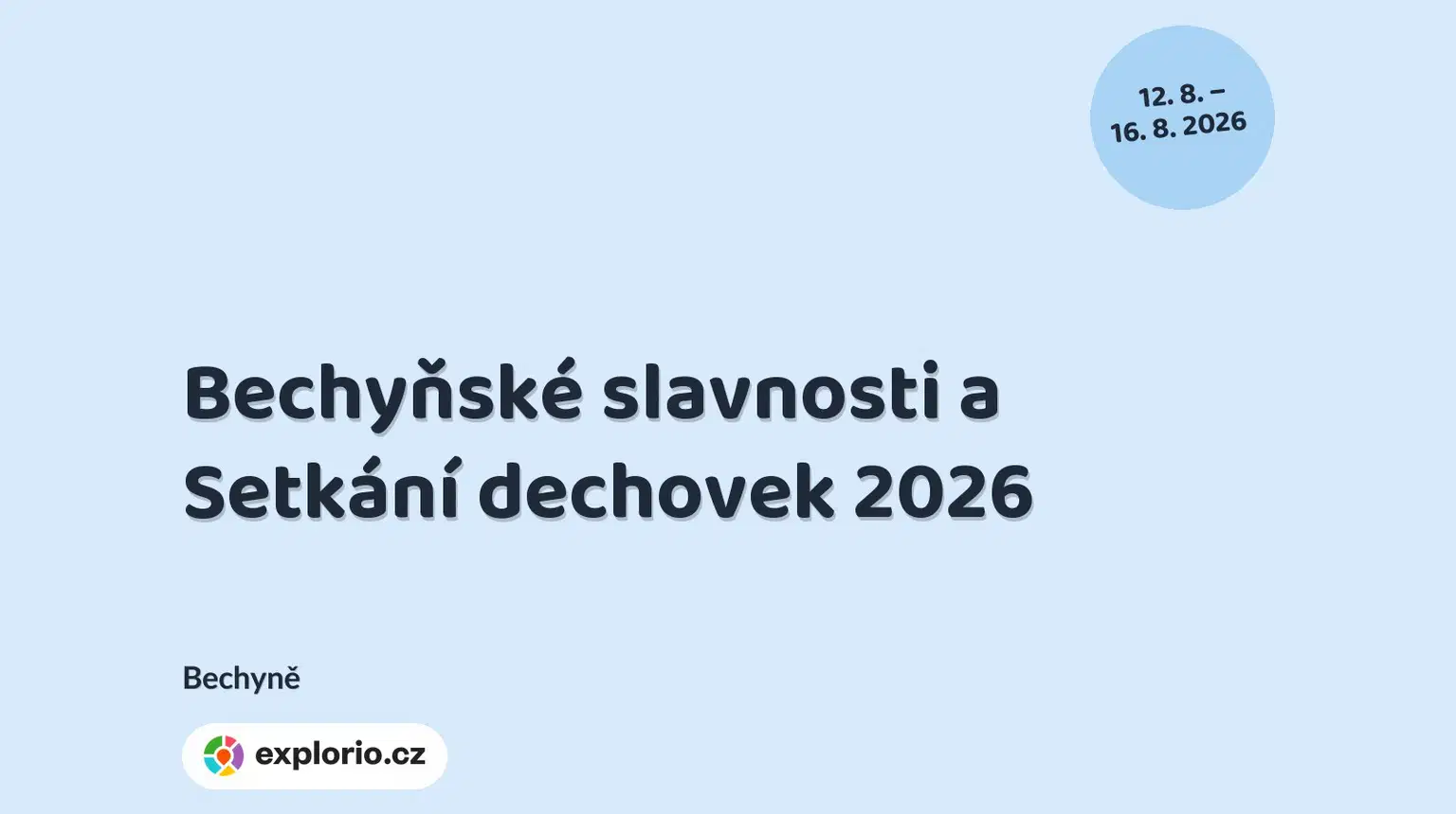 Bechyňské slavnosti a Setkání dechovek 2026 – festivaly a Slavnosti, Bechyně