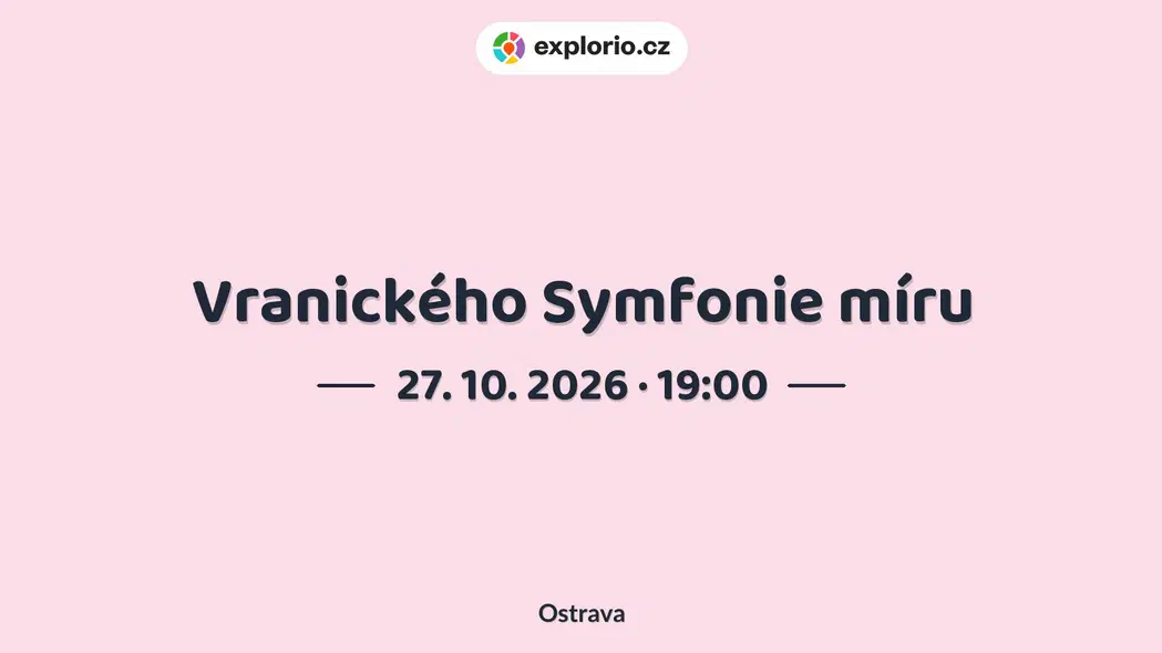 Vranického Symfonie míru – divadlo, Hudba a Kino, Ostrava