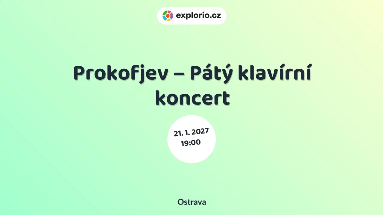 Prokofjev – Pátý klavírní koncert – divadlo, Hudba a Kino, Ostrava