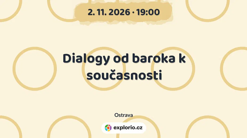 Dialogy od baroka k současnosti – divadlo, Hudba a Kino, Ostrava