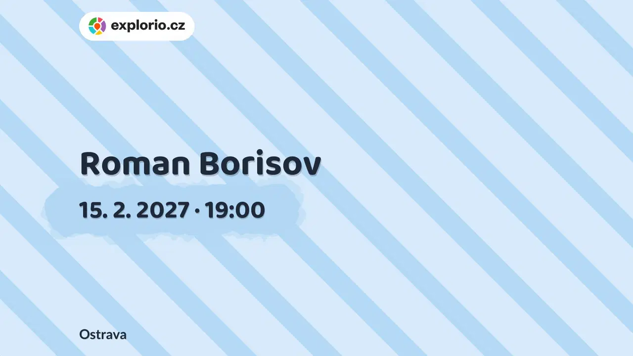 Roman Borisov – divadlo, Hudba a Kino, Ostrava