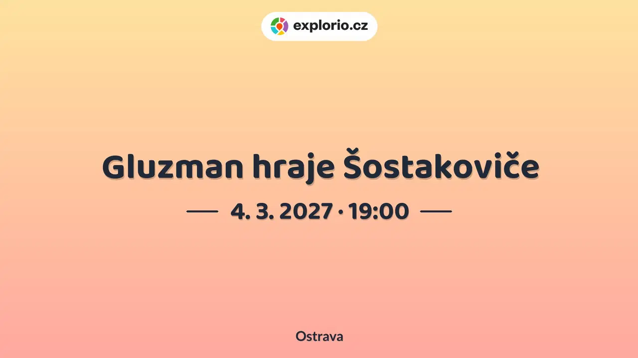 Gluzman hraje Šostakoviče – divadlo, Hudba a Kino, Ostrava