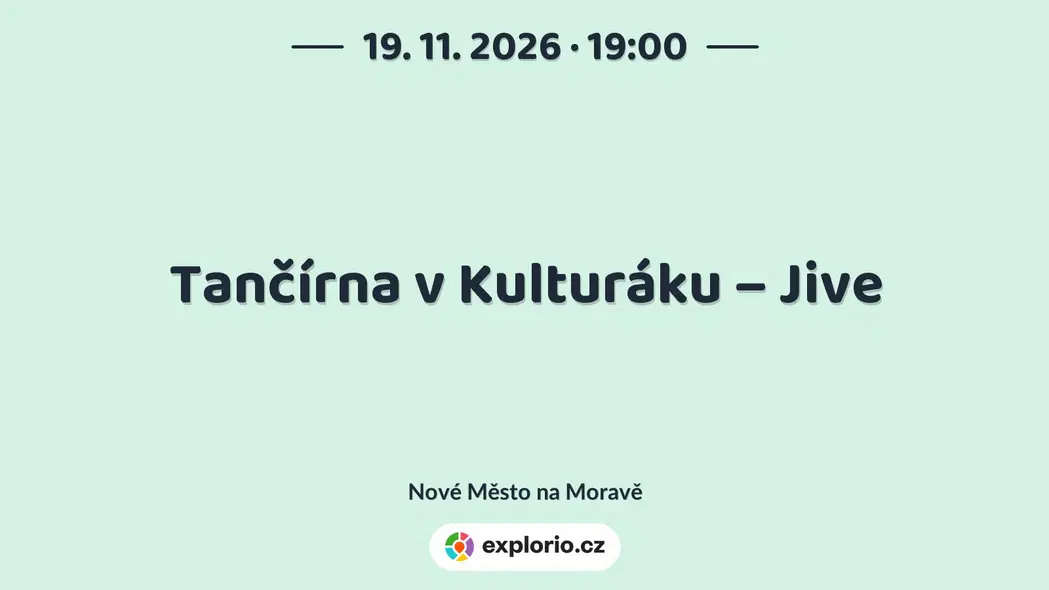 Tančírna v Kulturáku – Jive – festivaly a Slavnosti, Nové Město na Moravě