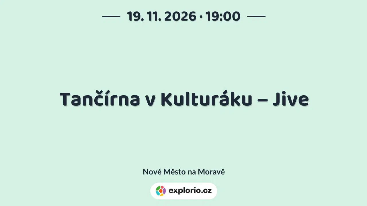 Tančírna v Kulturáku – Jive – festivaly a Slavnosti, Nové Město na Moravě