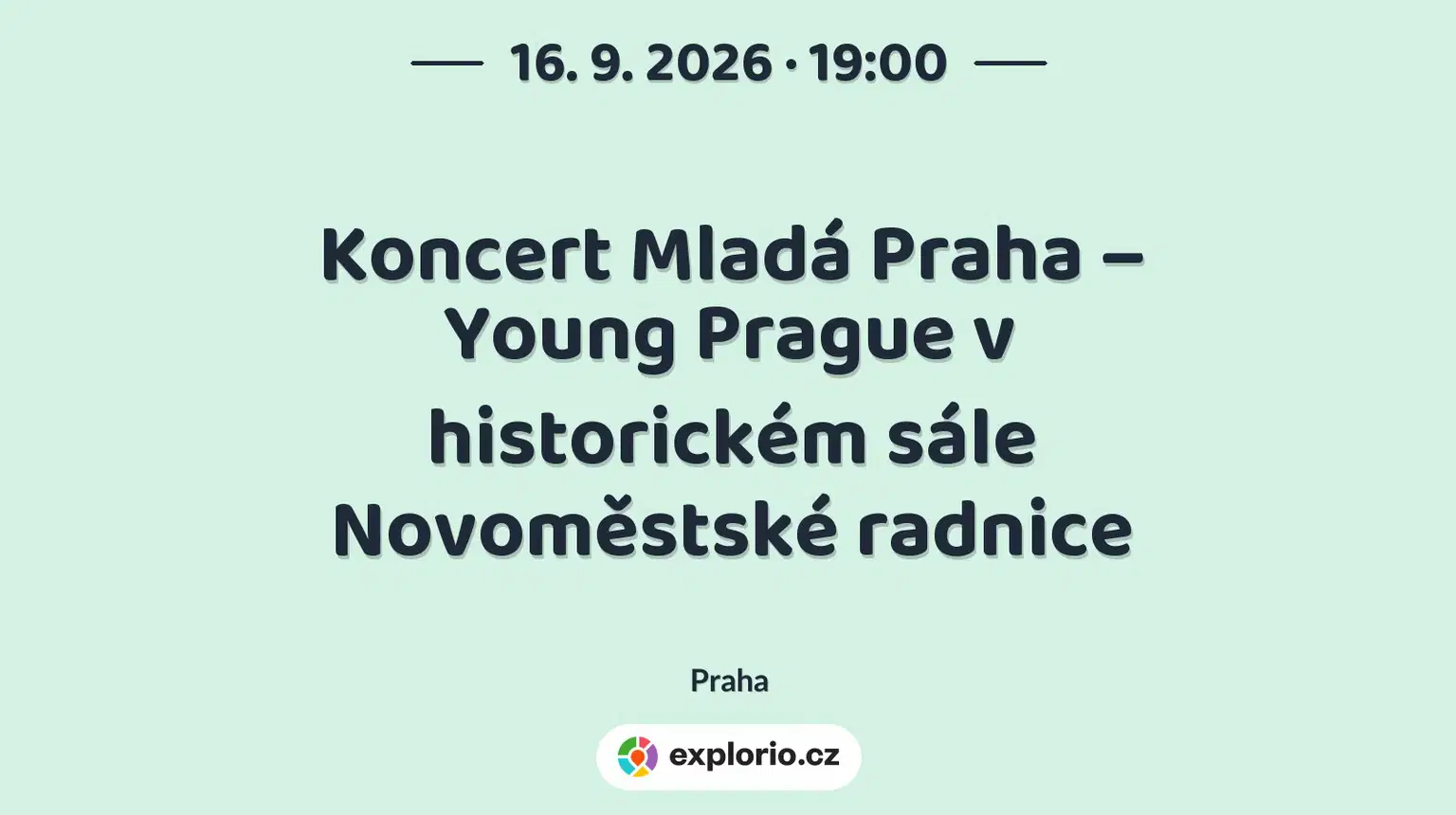 Koncert Mladá Praha – Young Prague v historickém sále Novoměstské radnice – divadlo, Hudba a Kino, Praha