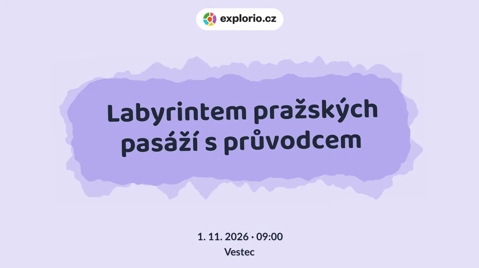 Labyrintem pražských pasáží s průvodcem – prohlídky a Muzea, Vestec