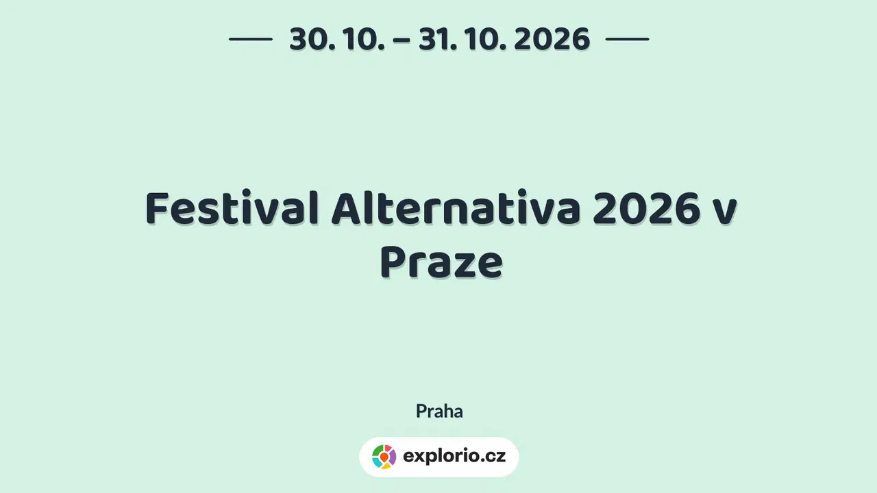 Festival Alternativa 2026 v Praze – festivaly a Slavnosti, Praha