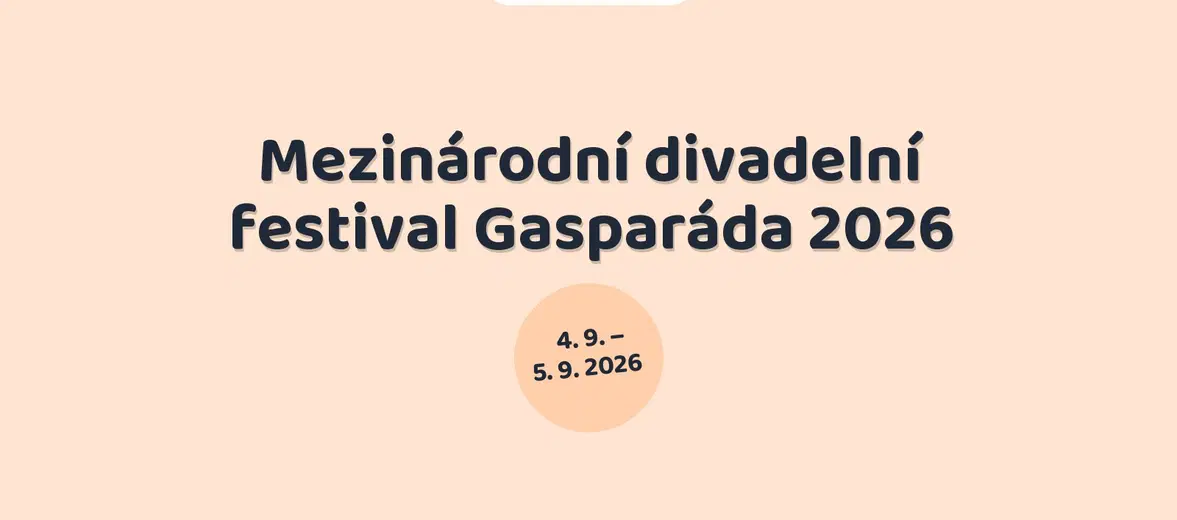 Mezinárodní divadelní festival Gasparáda 2026 – festivaly a Slavnosti, Kolín