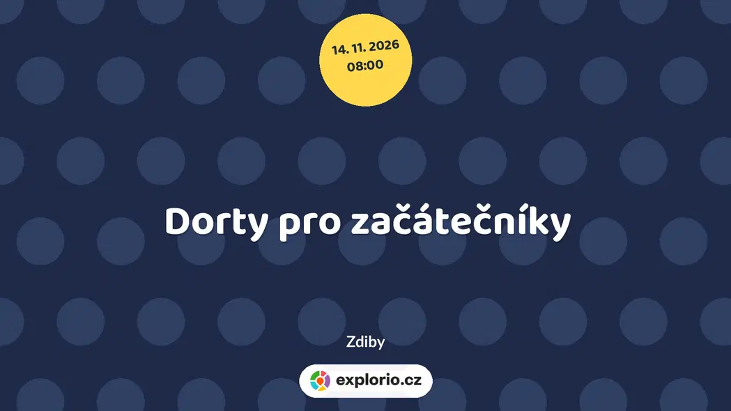 Dorty pro začátečníky – tvořivé dílny a Workshopy, Zdiby