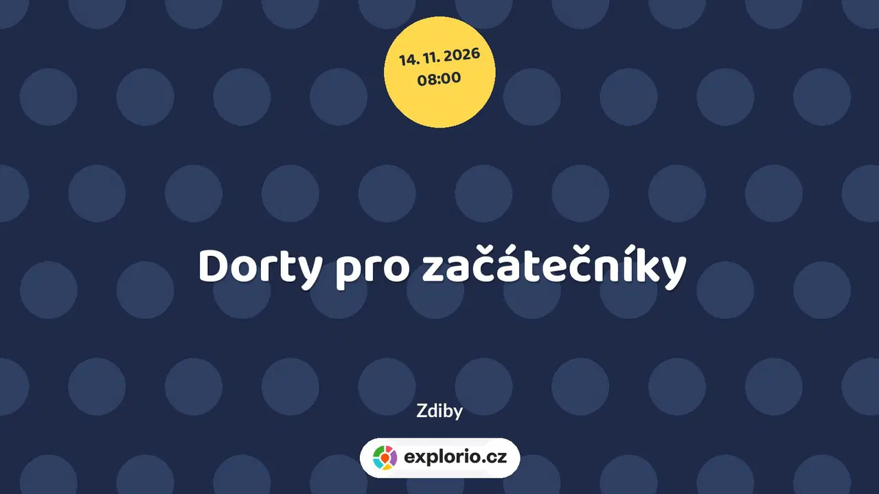 Dorty pro začátečníky – tvořivé dílny a Workshopy, Zdiby