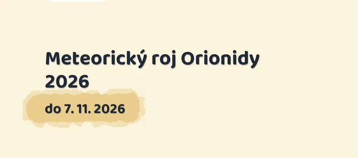 Meteorický roj Orionidy 2026 – příroda a Zvířátka, Ondřejov