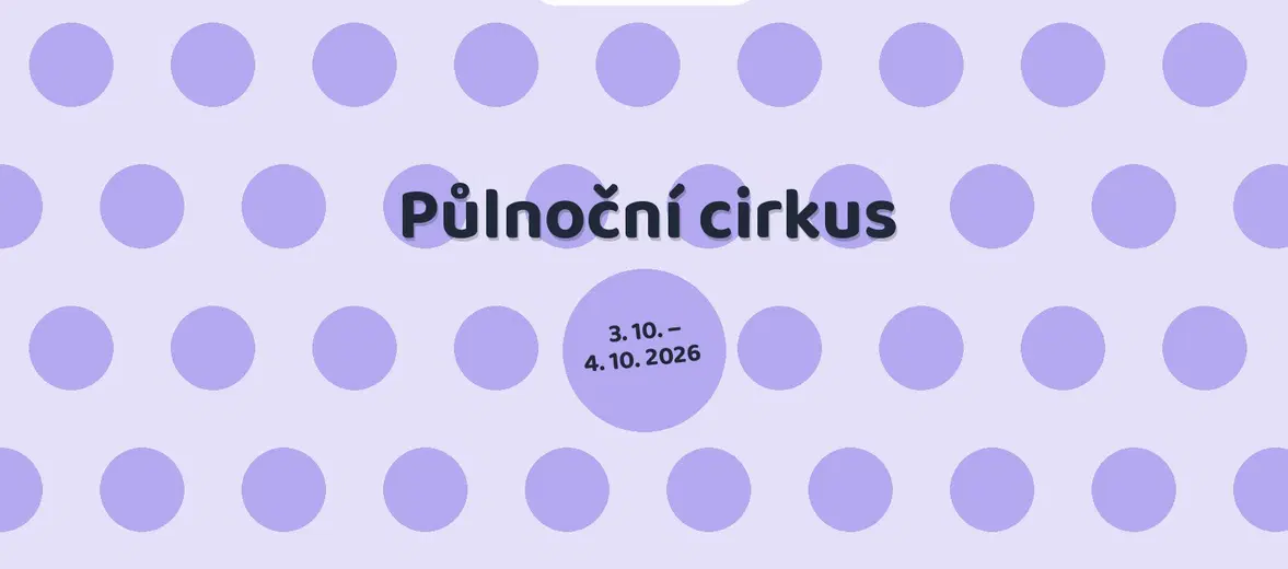 Půlnoční cirkus – divadlo, Hudba a Kino, Zdiby