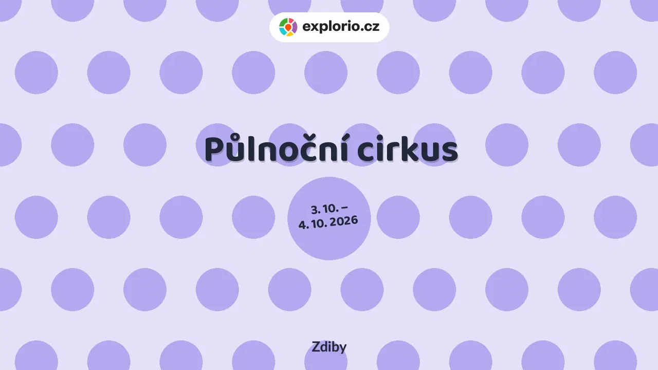 Půlnoční cirkus – divadlo, Hudba a Kino, Zdiby