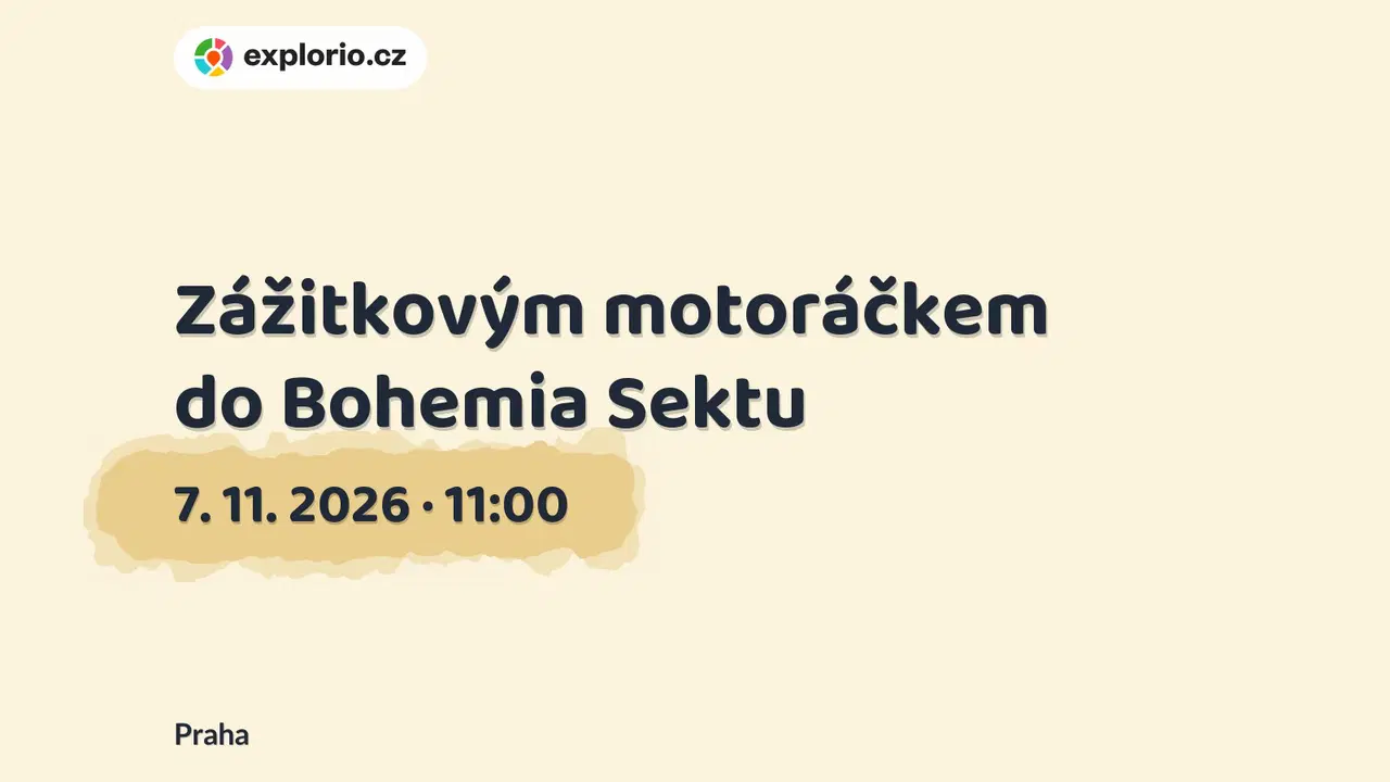 Zážitkovým motoráčkem do Bohemia Sektu – festivaly a Slavnosti, Praha