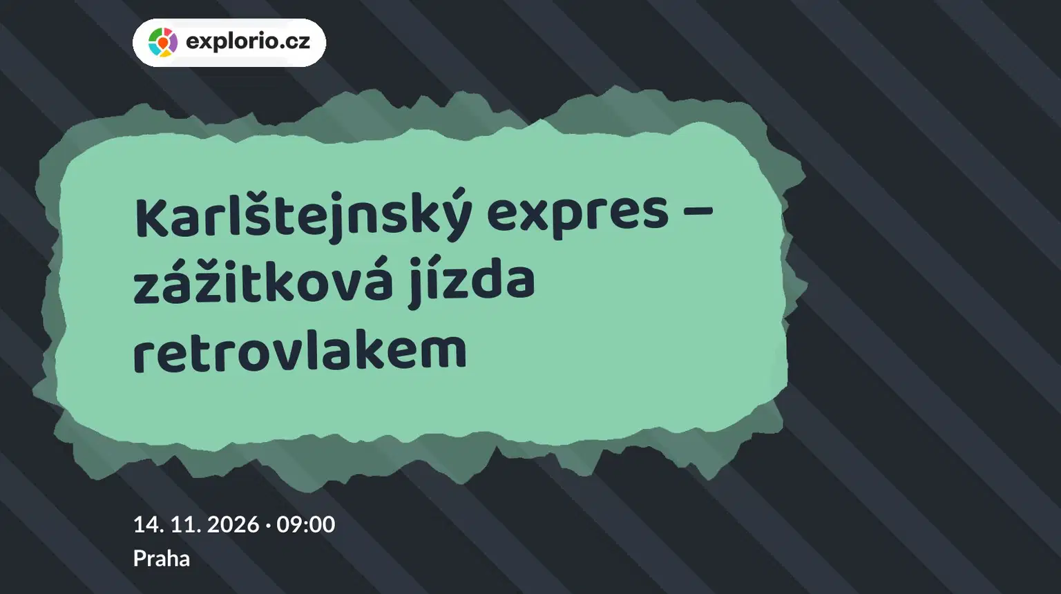 Karlštejnský expres – zážitková jízda retrovlakem – prohlídky a Muzea, Praha