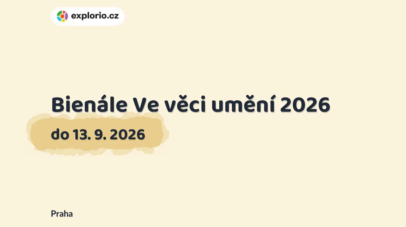 Bienále Ve věci umění 2026 – prohlídky a Muzea, Praha