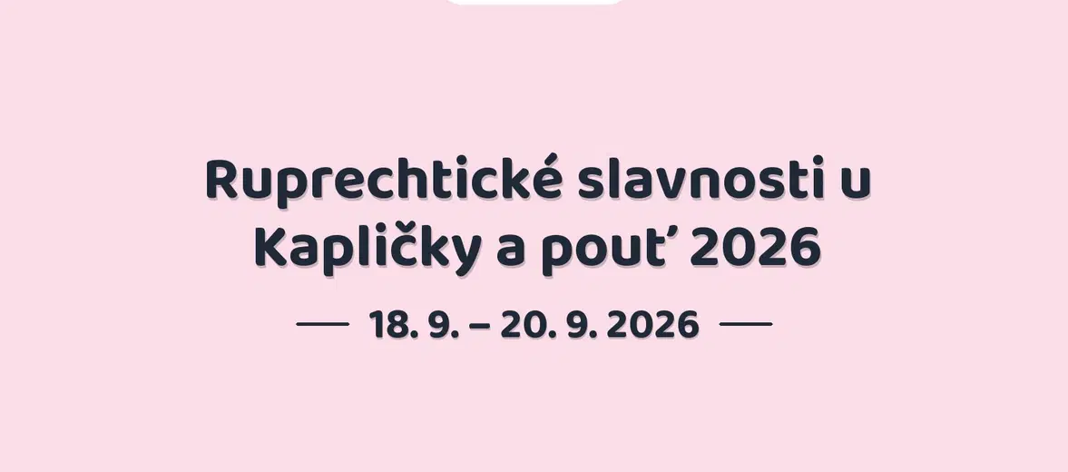 Ruprechtické slavnosti u Kapličky a pouť 2026 – festivaly a Slavnosti, Liberec