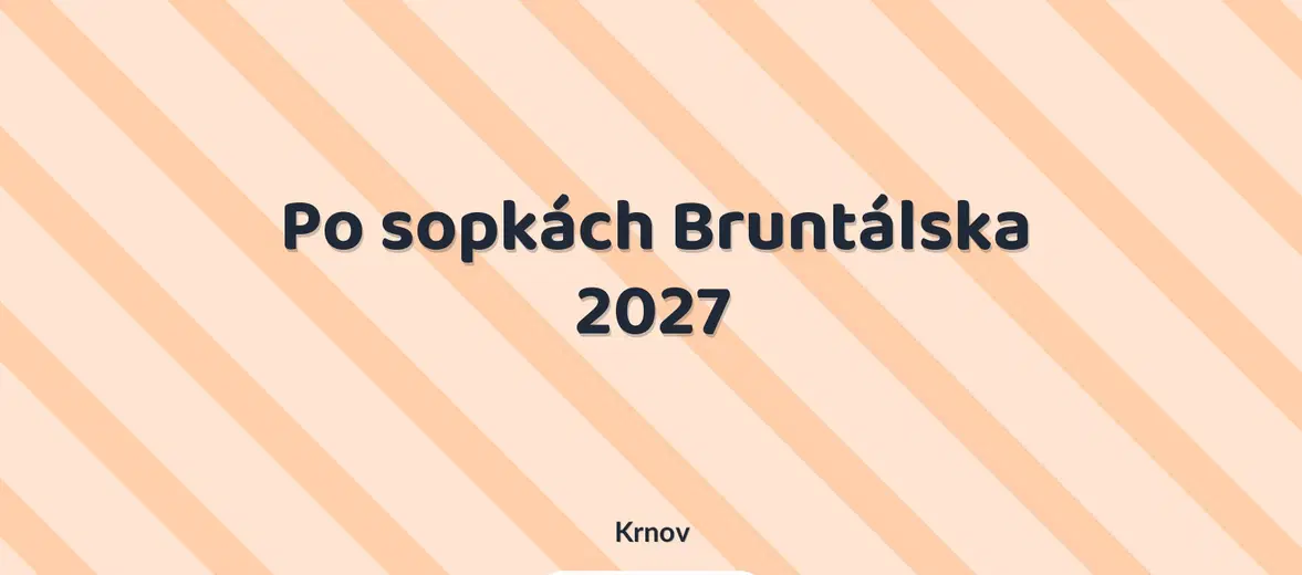 Po sopkách Bruntálska 2027 – sport a Pohyb, Krnov