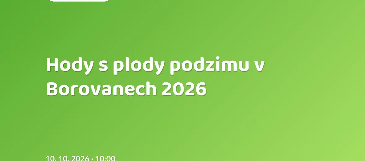 Hody s plody podzimu v Borovanech 2026 – festivaly a Slavnosti, Borovany