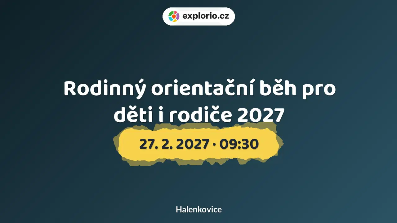 Rodinný orientační běh pro děti i rodiče 2027 – sport a Pohyb, Halenkovice