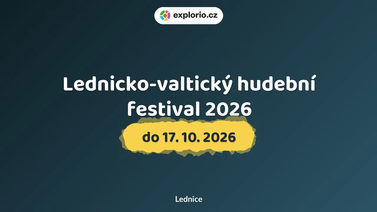 Lednicko-valtický hudební festival 2026 – festivaly a Slavnosti, Lednice