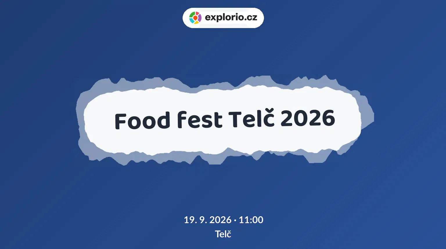 Food fest Telč 2026 – festivaly a Slavnosti, Telč