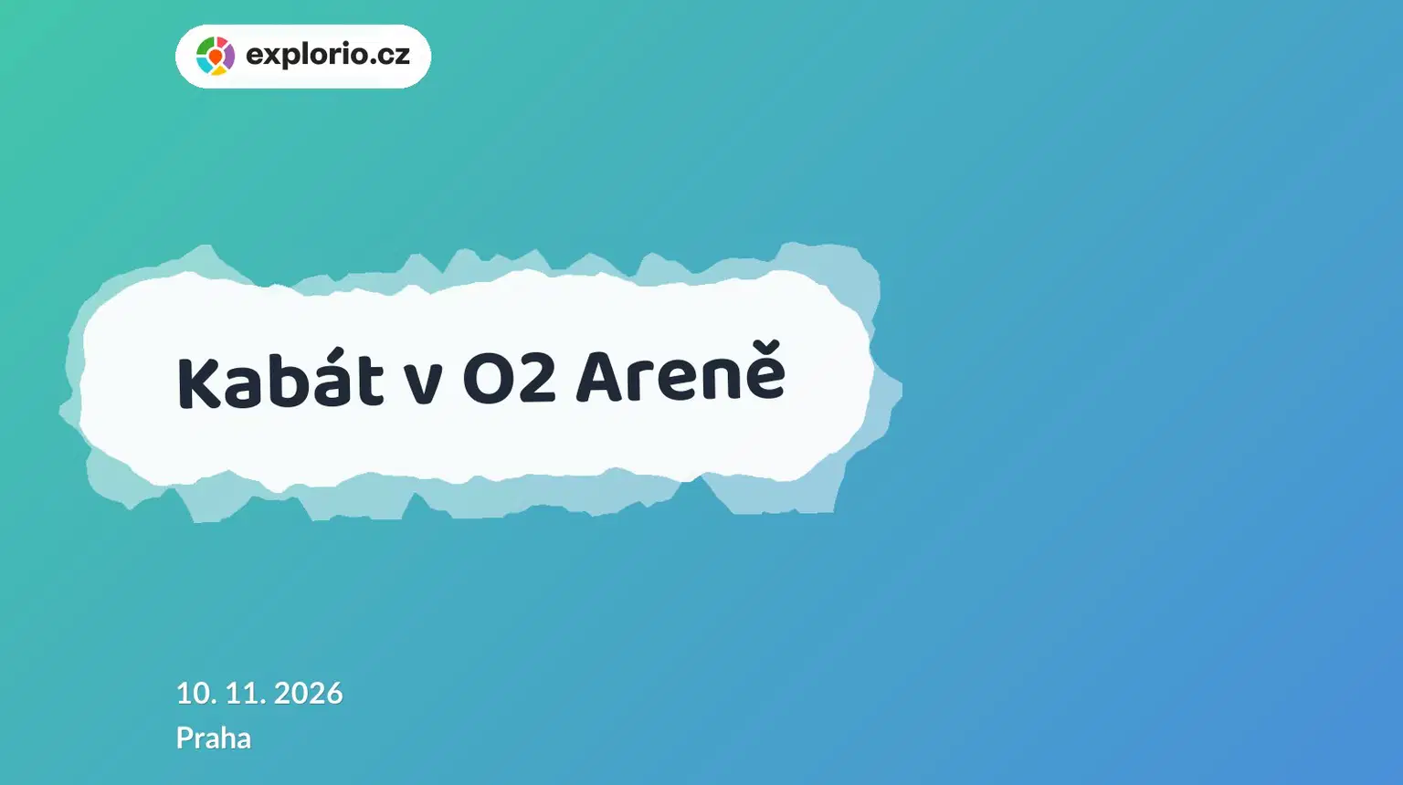 Kabát v O2 Areně – divadlo, Hudba a Kino, Praha
