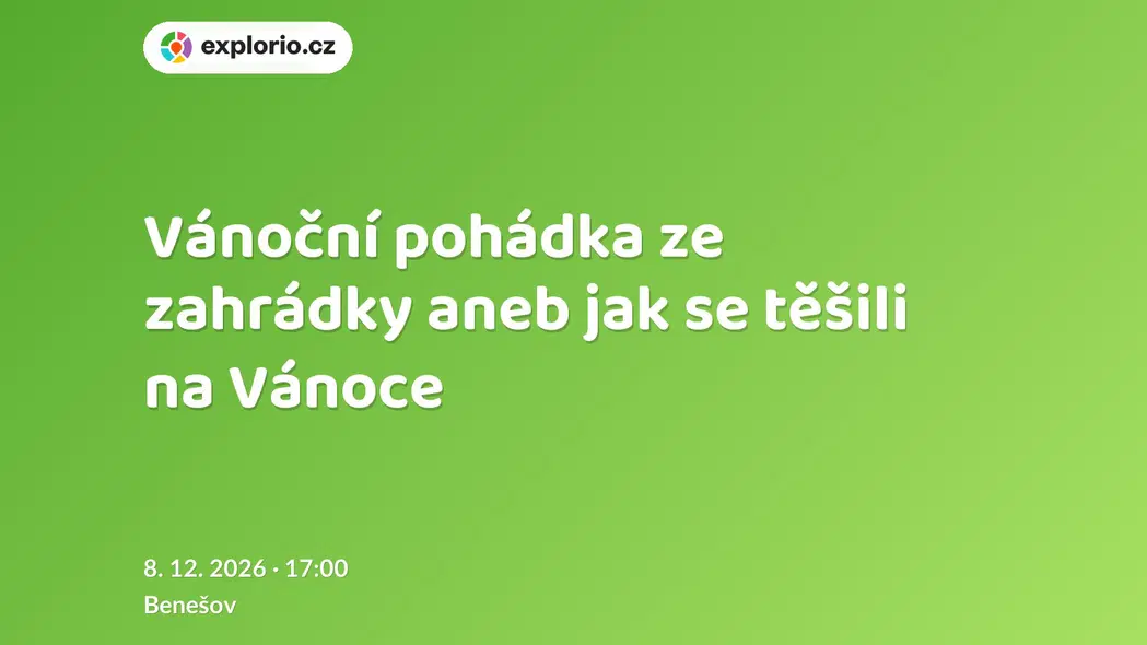Vánoční pohádka ze zahrádky aneb jak se těšili na Vánoce – divadlo, Hudba a Kino, Benešov