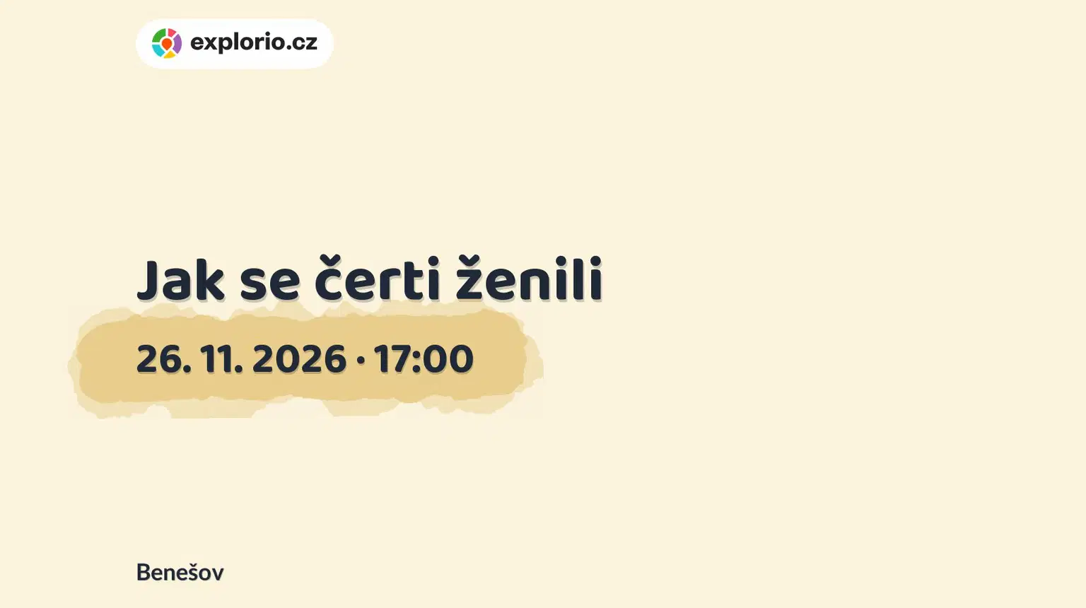 Jak se čerti ženili – divadlo, Hudba a Kino, Benešov