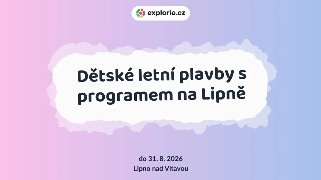 Dětské letní plavby s programem na Lipně – festivaly a Slavnosti, Lipno nad Vltavou