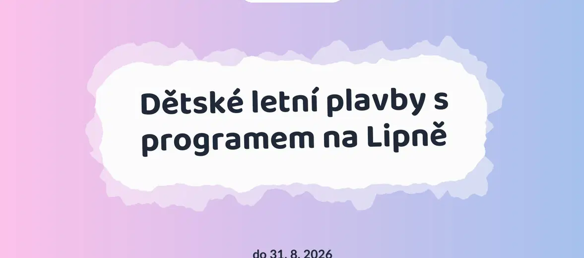 Dětské letní plavby s programem na Lipně – festivaly a Slavnosti, Lipno nad Vltavou