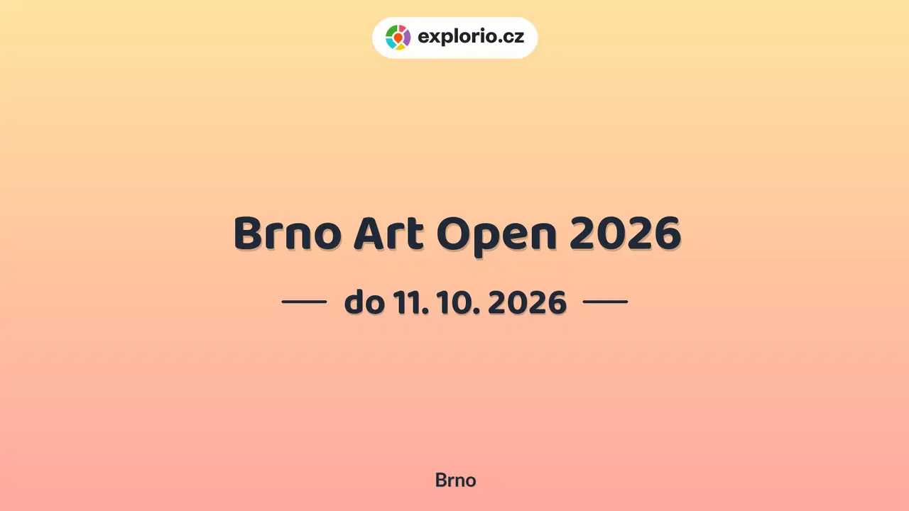 Brno Art Open 2026 – festivaly a Slavnosti, Brno